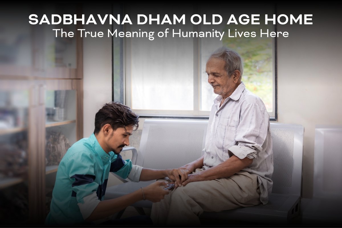 Sadbhavnadham Old Age Home: The True Meaning Of Humanity Lives Here