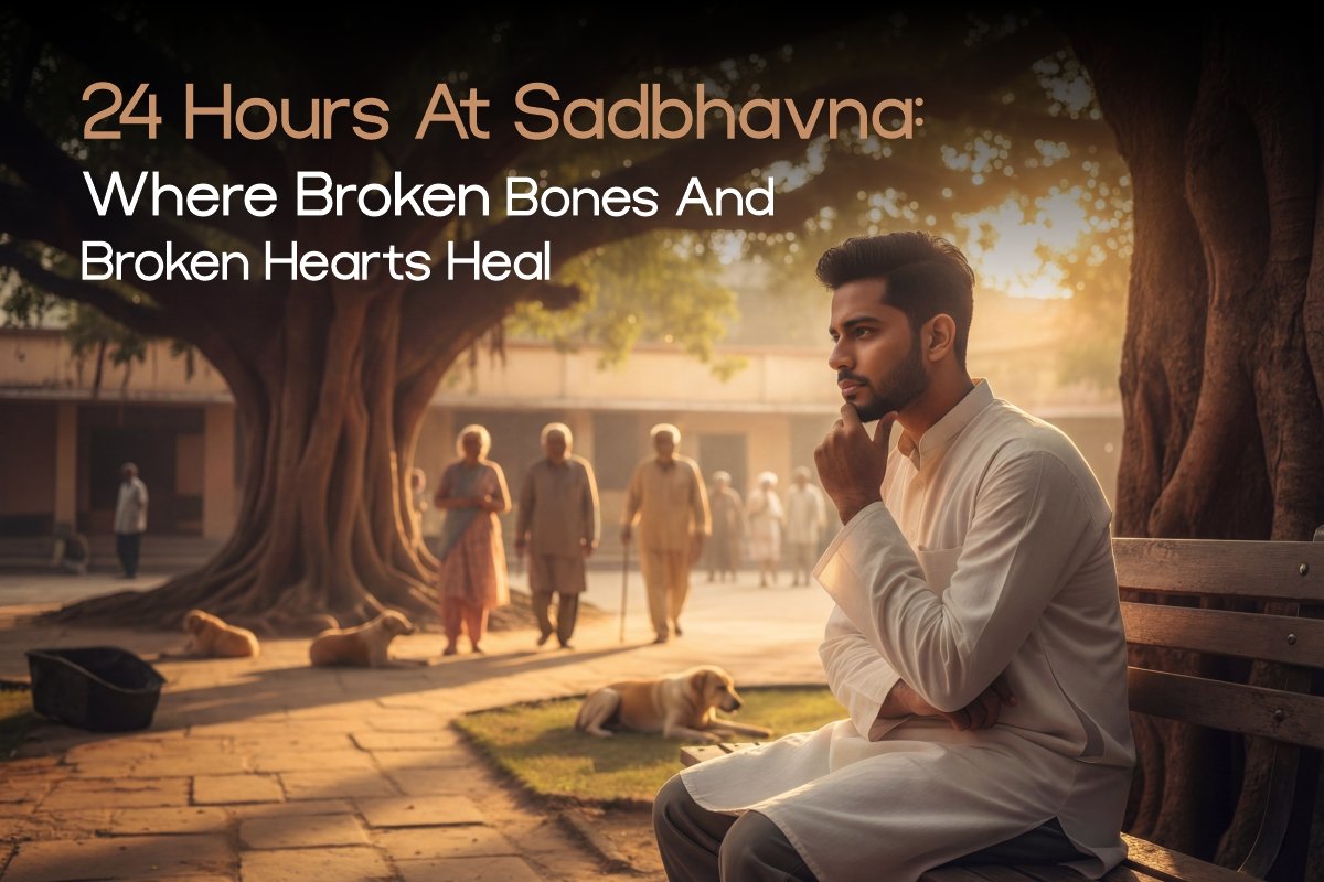 24 Hours at Sadbhavna